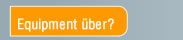 Equipment über?